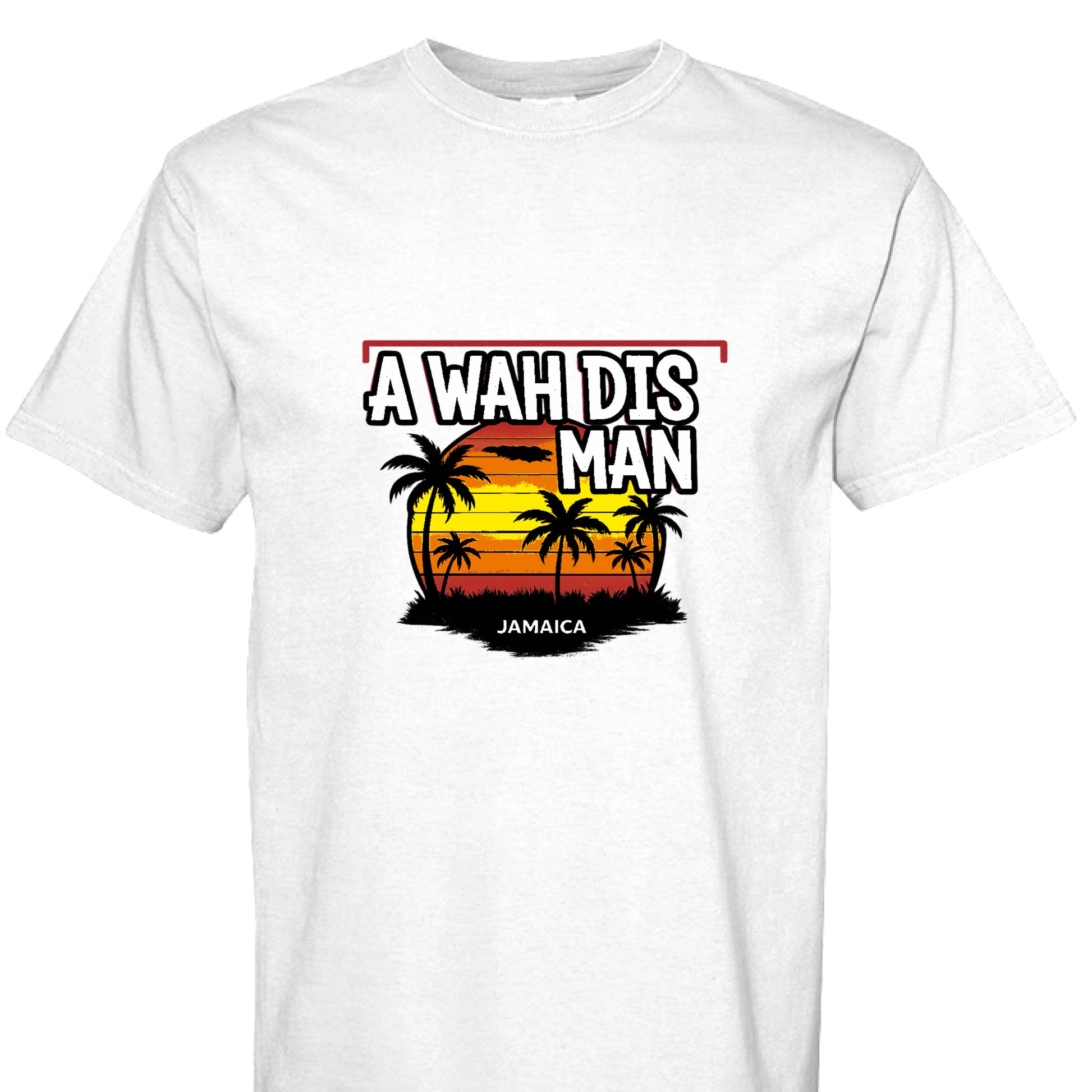A WAH THIS MAN JAMAICA STYLE TEE