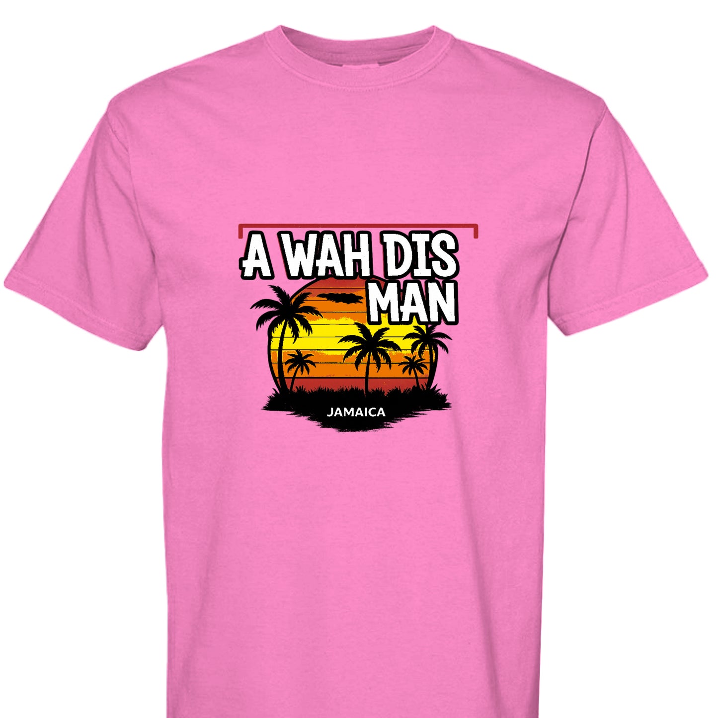 A WAH THIS MAN JAMAICA STYLE TEE