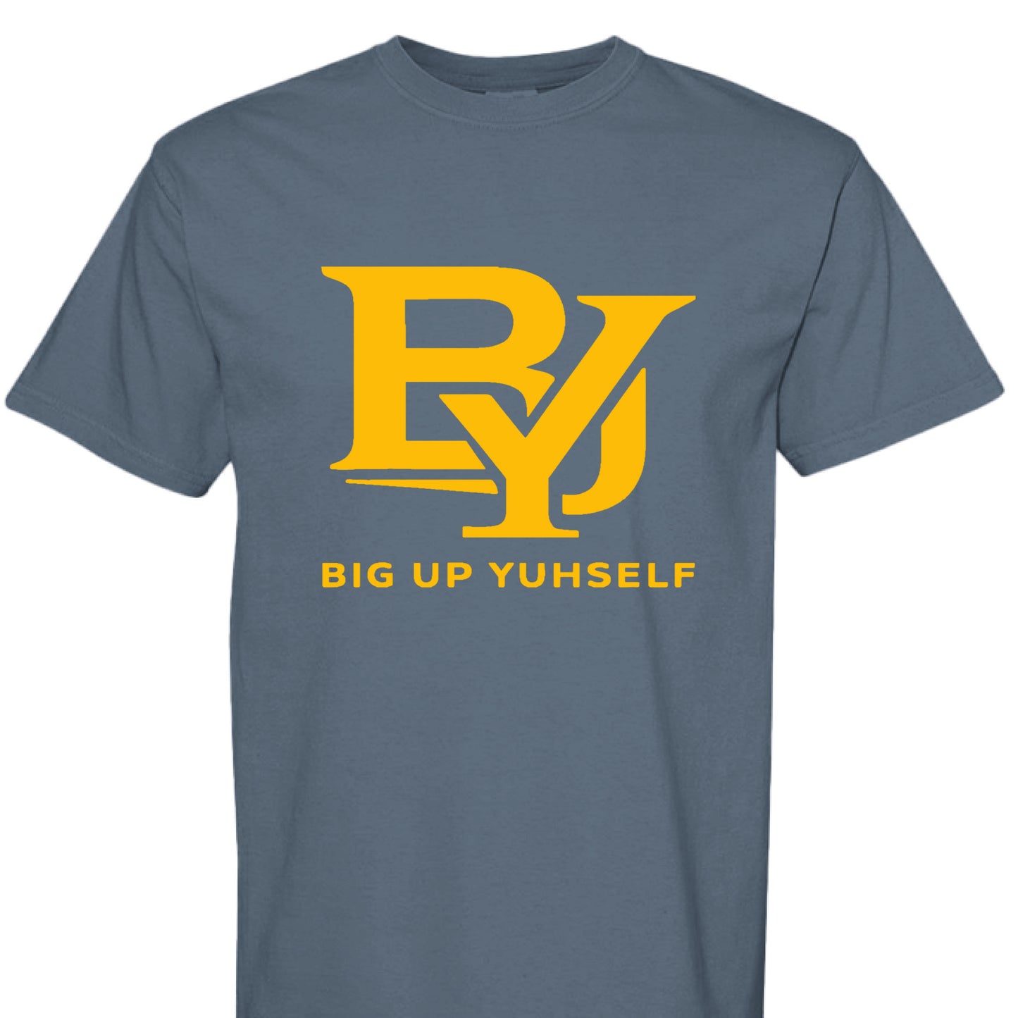 Big Yup Yuhself Bold Energy Tee