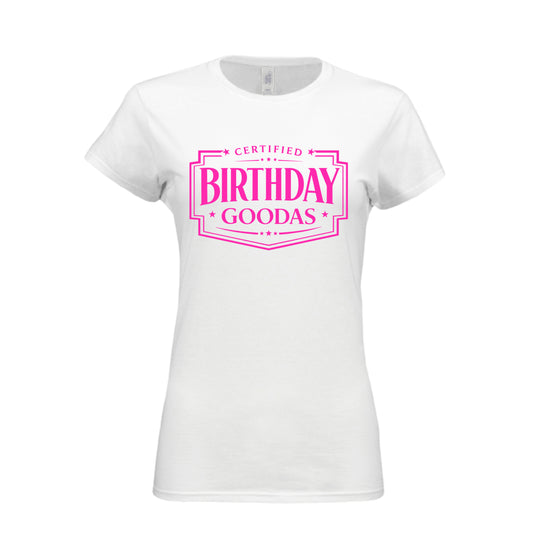 Certified Goodas Birthday Vibes Tee