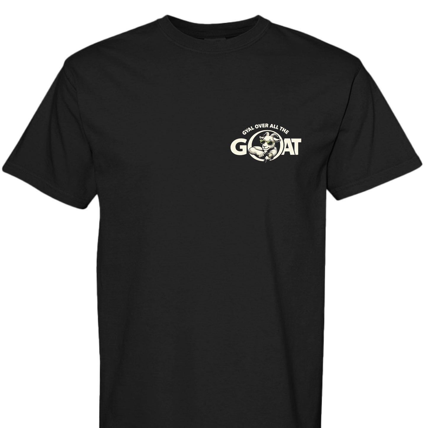 GOAT Gyal Over All Time Style Tee