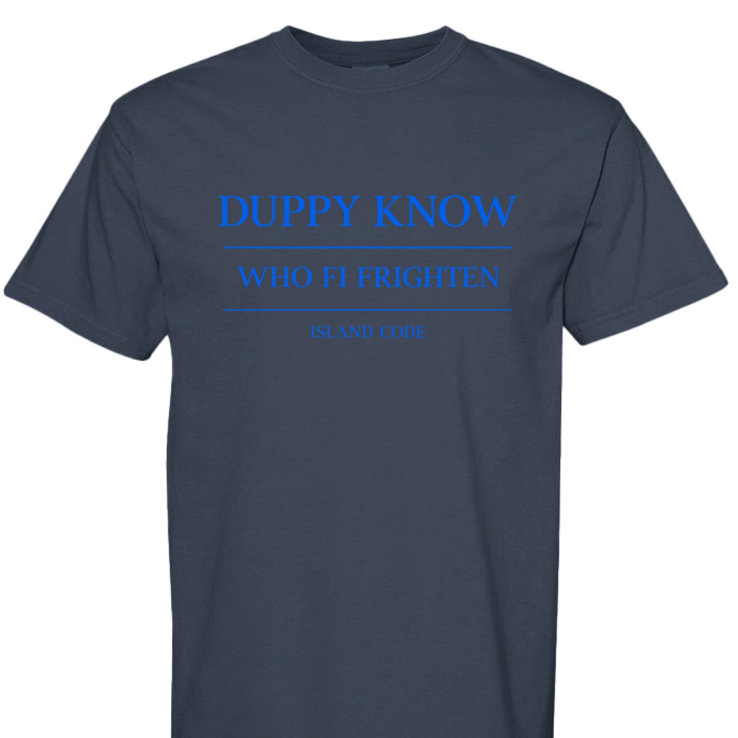 Duppy Frighten Island Code Vibes Tee