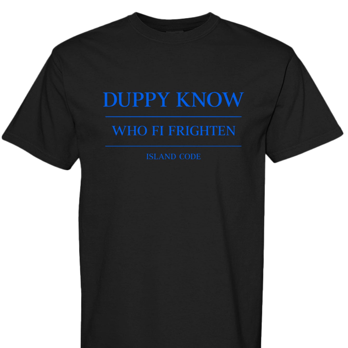 Duppy Frighten Island Code Vibes Tee